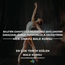 Bale Kursları - Bale’nin Zarafetiyle Geleceğinizi Şekillendirin, Dans Tutkunuza Dans Akademi Bale Eğitimleri İle Yanıt Verin!